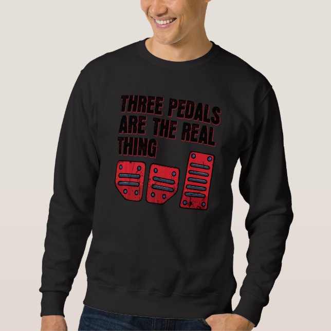 Great Statement Driving Accelerator Brake Pedal Ca Sweatshirt (Front)
