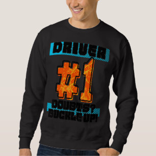 Great Statement Racing Driving Car Driver Racer Sweatshirt