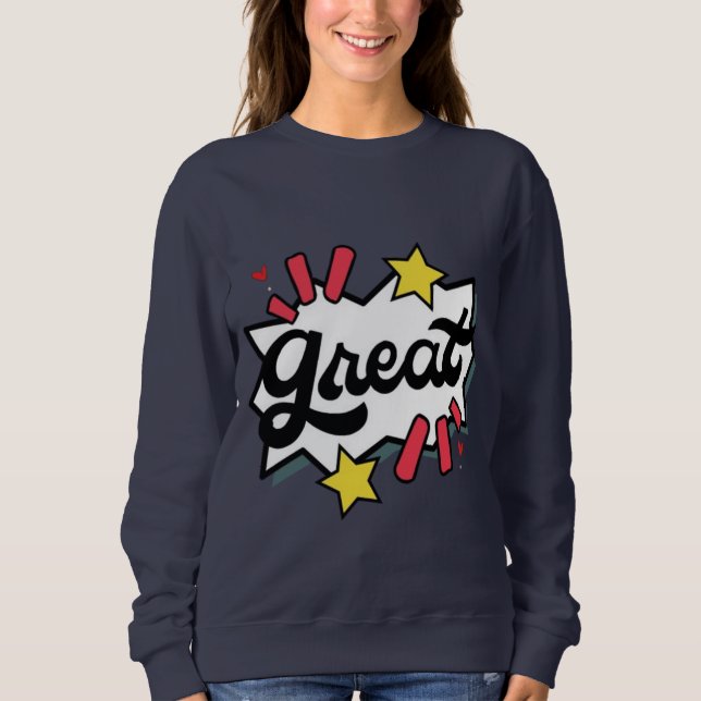 Great Sweatshirt (Front)