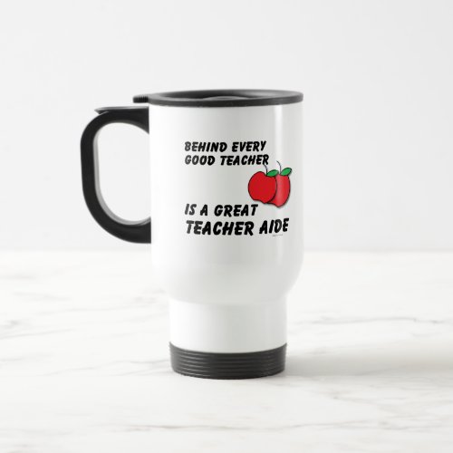 Great Teacher Aide Travel Mug