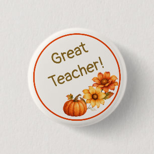 Great Teacher Autumn Floral Button
