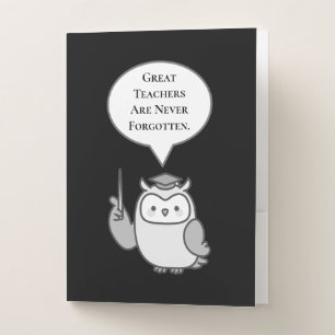 Great Teachers Are Never Forgotten Cute Owl Pocket Folder