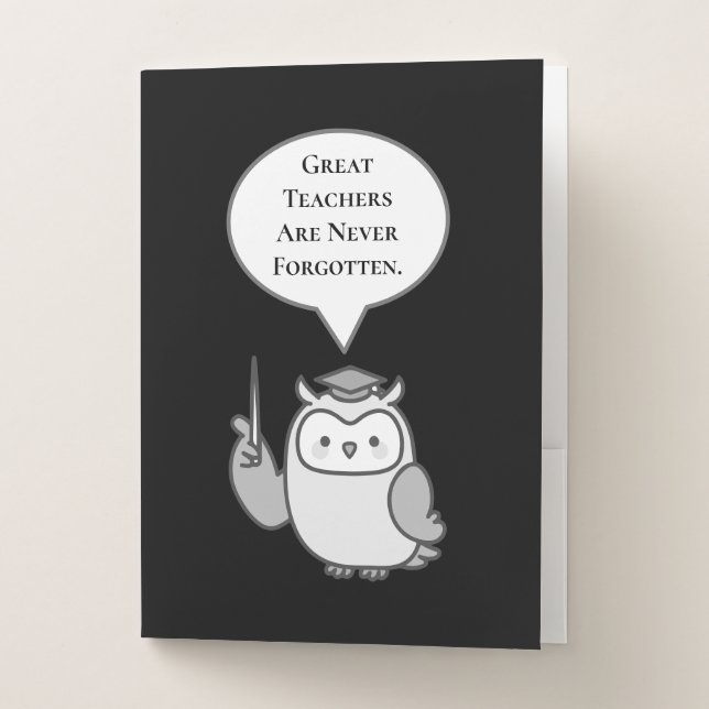 Great Teachers Are Never Forgotten Cute Owl Pocket Folder (Front)