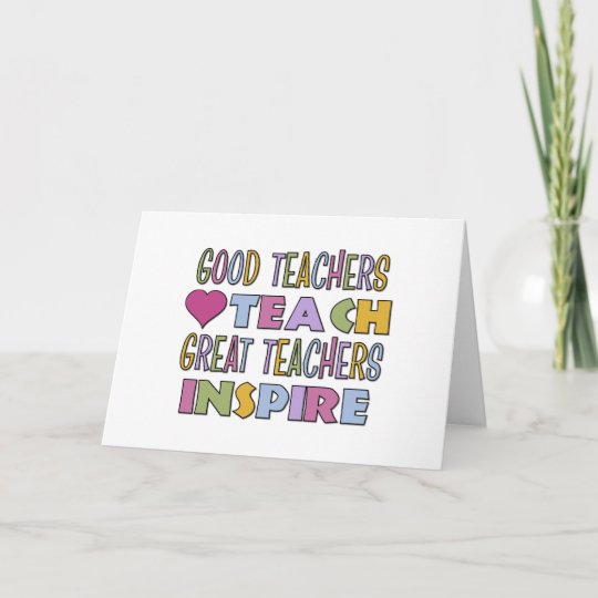 Great Teachers Inspire Card | Zazzle.com