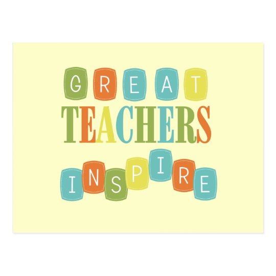 Great Teachers Inspire Postcard | Zazzle.com