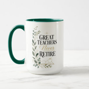 Great Teachers Never Retire Custom Name Mug