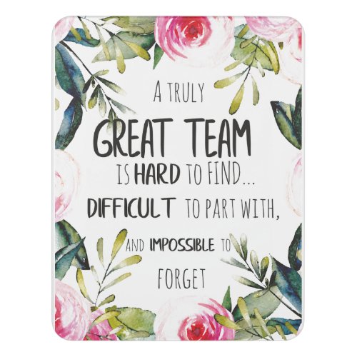 Great Team thank you gift Amazing team quote Door Sign