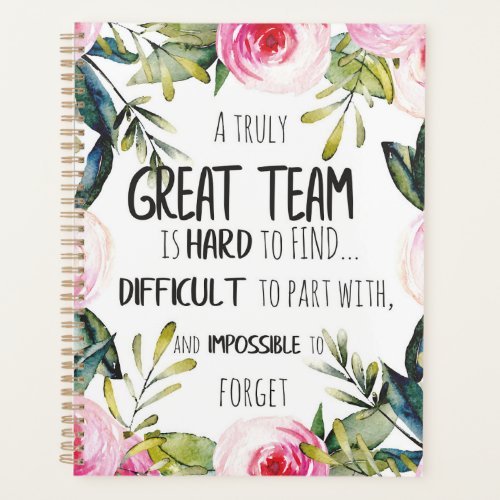 Great Team thank you gift Amazing team quote Planner