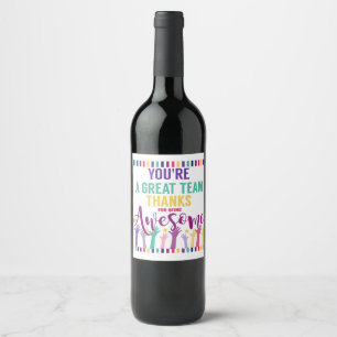 Great team work thank you staff GIN or wine Label