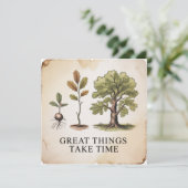 Great Things Take Time (Standing Front)