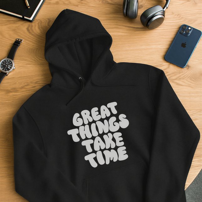 Great Things Take Time Hoodie – Retro Aesthetic  (Creator Uploaded)