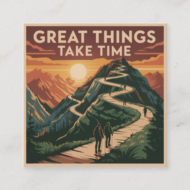 Great Things Take Time Square Business Card (Front)