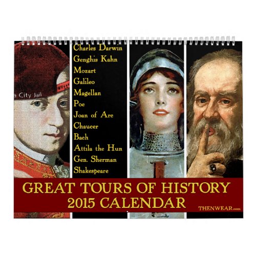 Great Tours of History 2015 Calendar