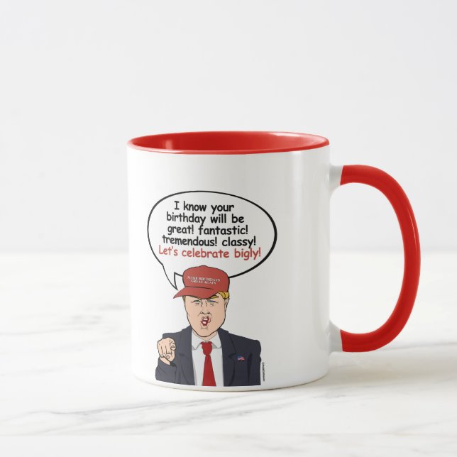 Great Trump Birthday Card - Let's Celebrate Bigly  Mug (Right)