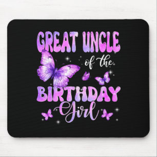 Great Uncle Of The Birthday Girl Butterfly Family Mouse Pad