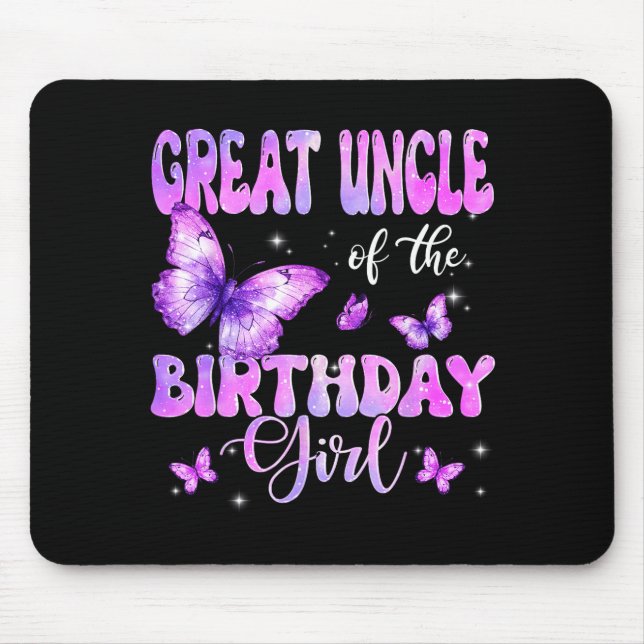 Great Uncle Of The Birthday Girl Butterfly Family  Mouse Pad (Front)