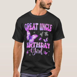 Great Uncle Of The Birthday Girl Butterfly Family  T-Shirt