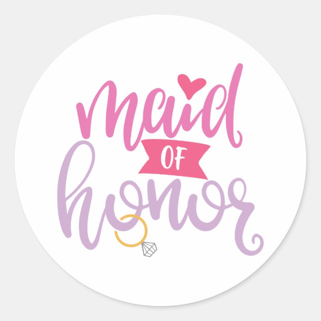 Great Wedding Design Maid Of Honor Classic Round Sticker (Front)