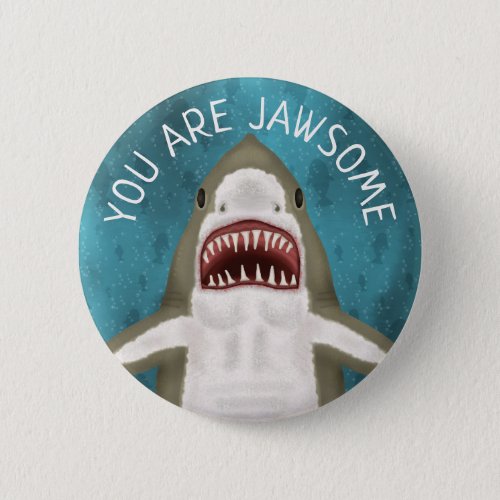 Great White Shark Funny Jawsome Pun Humor Custom Button