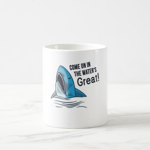 Great White Shark Funny Saying Coffee Mug
