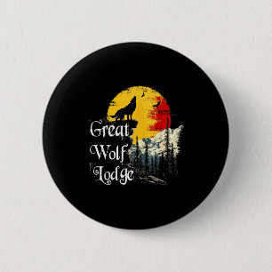 Great Wolf Lodge Lovers Outdoor Adventure Enthusia Button