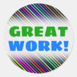 [ Thumbnail: "Great Work!" + Black & Colorful Lines Pattern Round Sticker ]