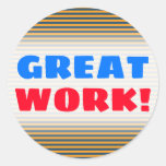 [ Thumbnail: "Great Work!"; Blue & Orange Stripes/Lines Pattern Round Sticker ]