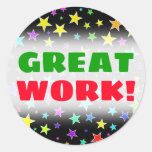 [ Thumbnail: "Great Work!" + Fun, Colorful Stars Pattern Round Sticker ]