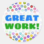 [ Thumbnail: "Great Work!" + Many Colorful Circles Sticker ]