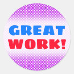 [ Thumbnail: "Great Work!" + Purple Dots/Circles Pattern Round Sticker ]