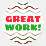 [ Thumbnail: "Great Work!" + Red & Green Wavy Lines Pattern Round Sticker ]