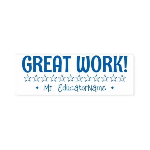 GREAT WORK  School Teacher Name Rubber Stamp