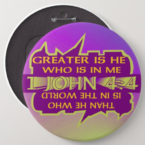 Greater is He I Eng I 6x6 Colossal Button