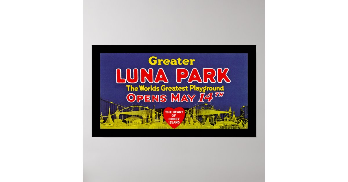 Greater Luna Park Poster | Zazzle