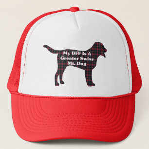 Greater Swiss  MOUNTAIN DOG BFF Trucker Hat