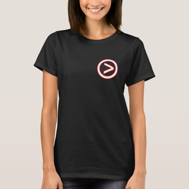 Greater Than T-Shirt (Front)