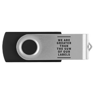 Greater than the sum of our labels flash drive