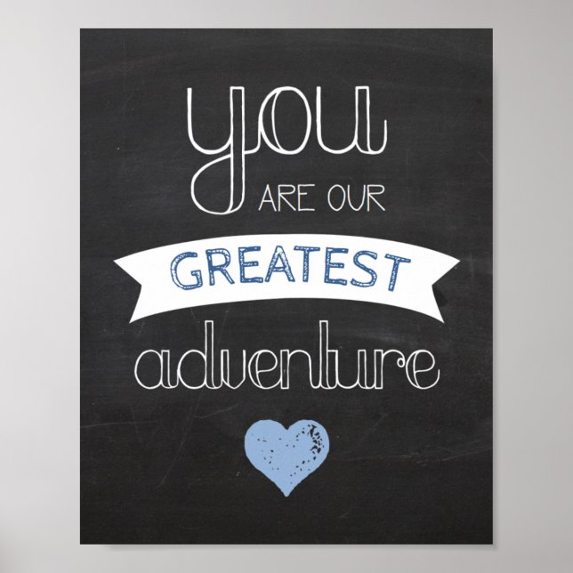 Greatest Adventure Chalkboard Nursery Poster (Front)