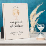 Greatest Adventure World Globe Map Travel Wedding  Plaque<br><div class="desc">Greatest Adventure World Globe Map Travel Wedding Welcome Sign</div>