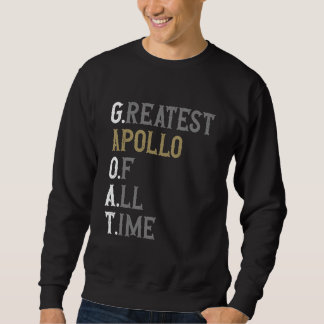 Greatest Apollo of all time GOAT Apollo Sweatshirt