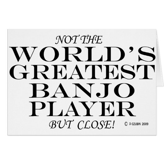 Greatest Banjo Player Close Cards (Front Horizontal)