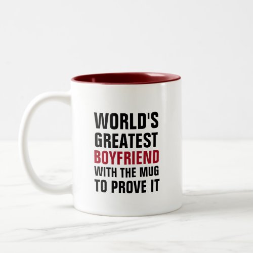 Greatest Boyfriend with the mug to prove it