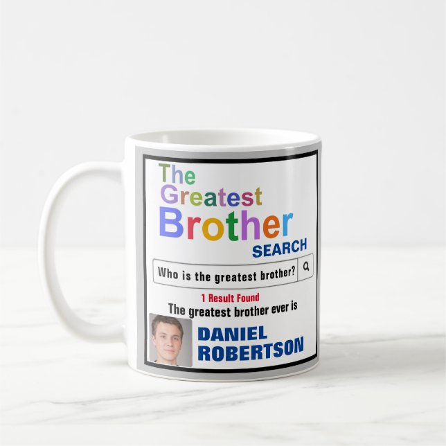 Greatest Brother Ever Search Coffee Mug (Left)