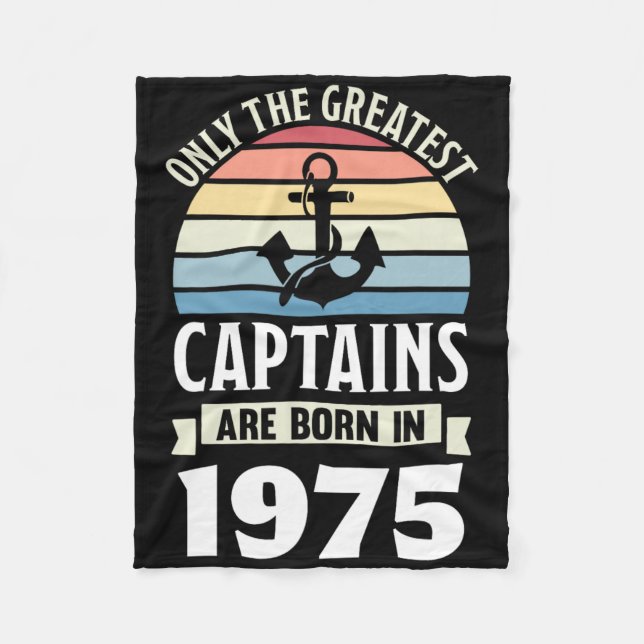 Greatest Captains Born In 1975 50th Birthday Boati Fleece Blanket (Front)
