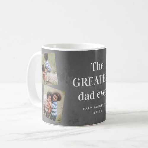 Greatest Dad 3 Photo Collage Fathers Day Coffee Mug