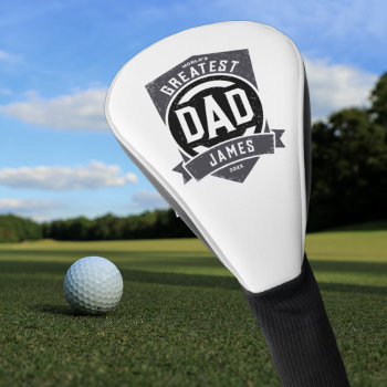 Greatest Dad Ever Modern Father's Day Gift Golf Head Cover by AvaPaperie at Zazzle