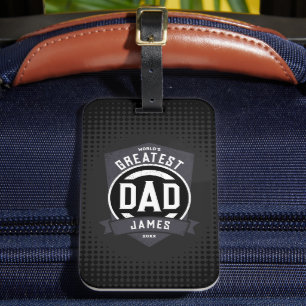 Greatest Dad Ever Modern Father's Day Gift Luggage Tag