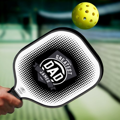 Greatest Dad Ever Modern Fathers Day Gift Pickleball Paddle