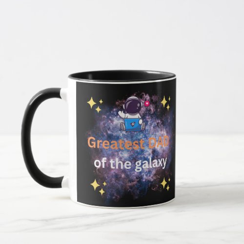 Greatest dad of the galaxy mug