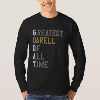 Greatest Darell of all time GOAT Darell T-Shirt